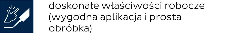 Doskonałe właściwości robocze.