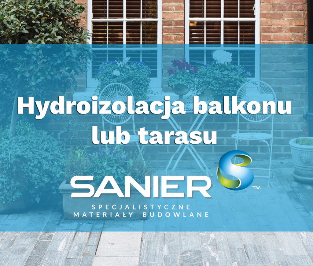 hydroizolacja balkonu lub tarasu sanier