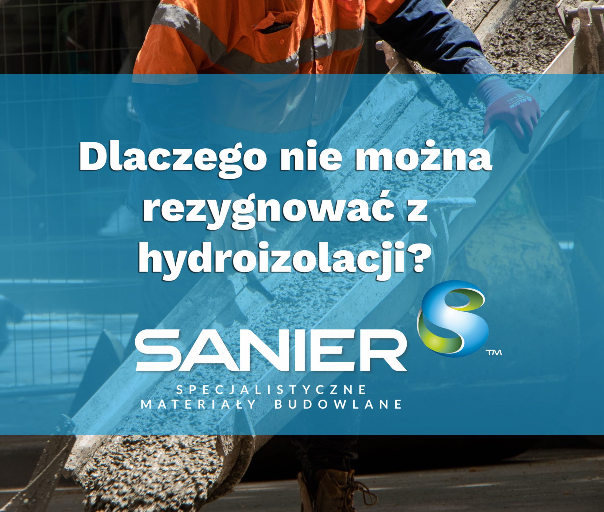 Dlaczego nie można rezygnować z hydroizolacji?