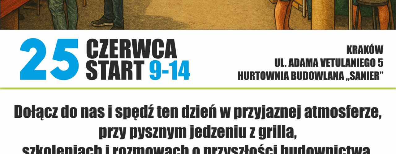 Piknik Budowlany 2025 – Spotkajmy się w SANIER