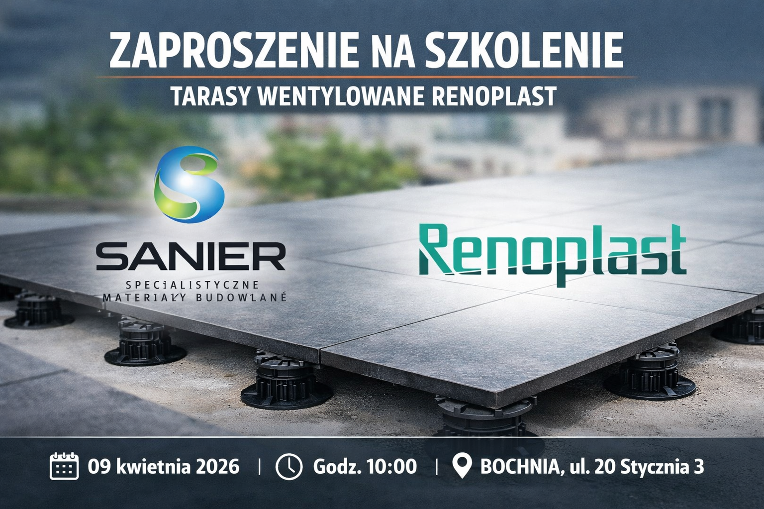 Szkolenie praktyczne z produktów marki Renoplast do Tarasów Wentylowanych - oddział Bochnia